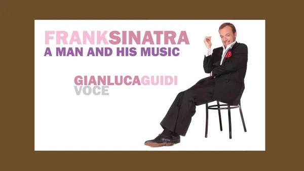 Concerto Inaugurale - Frank Sinatra, a man and his music