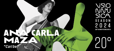 VISIONINMUSICA 2024 – MUSICA MULTIFORME - ANA CARLA MAZA