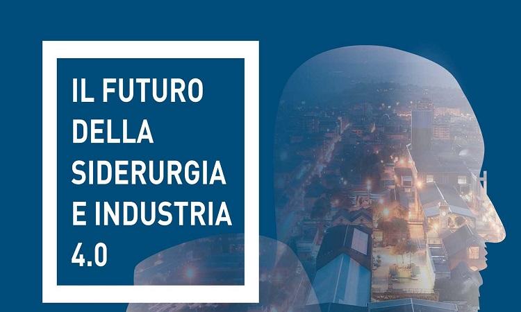 Il futuro della siderurgia e industria 4.0