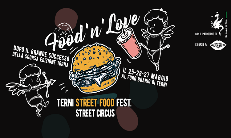 Food 'n' Love. Terni Street Food Festival. Street Circus