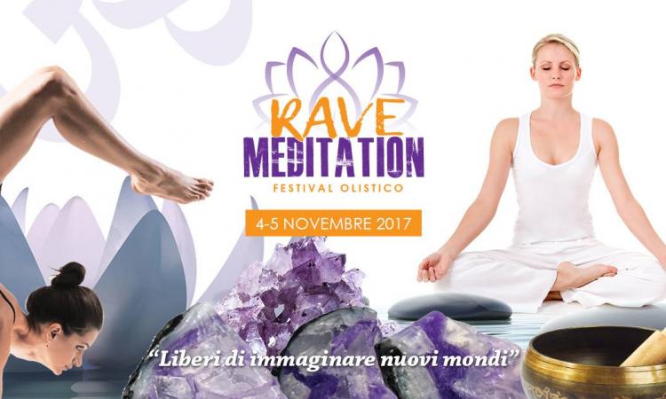 Rave Meditation: Festival olistico